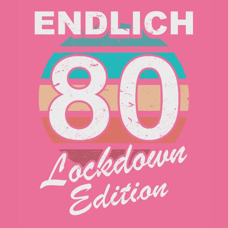 Endlich 80 Jahre 80 Geburtstag Lockdown Geschenk