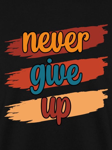 Never Give UP