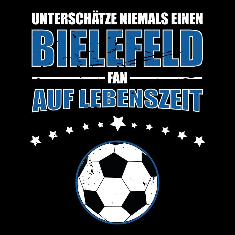 Unterschätze niemals eine Bielefeld Fan auf...