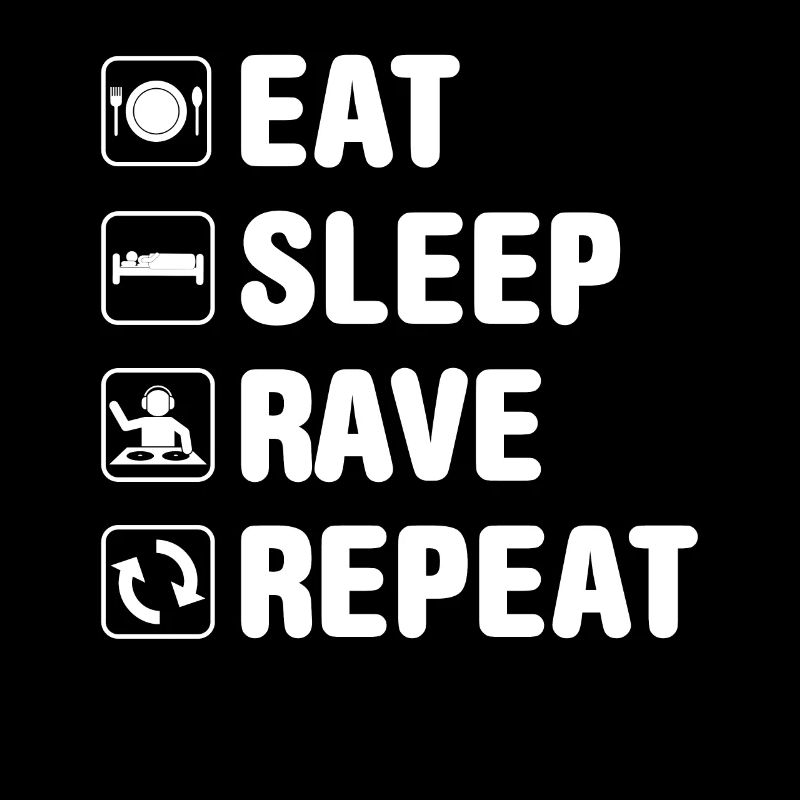 Rave Raver Saying