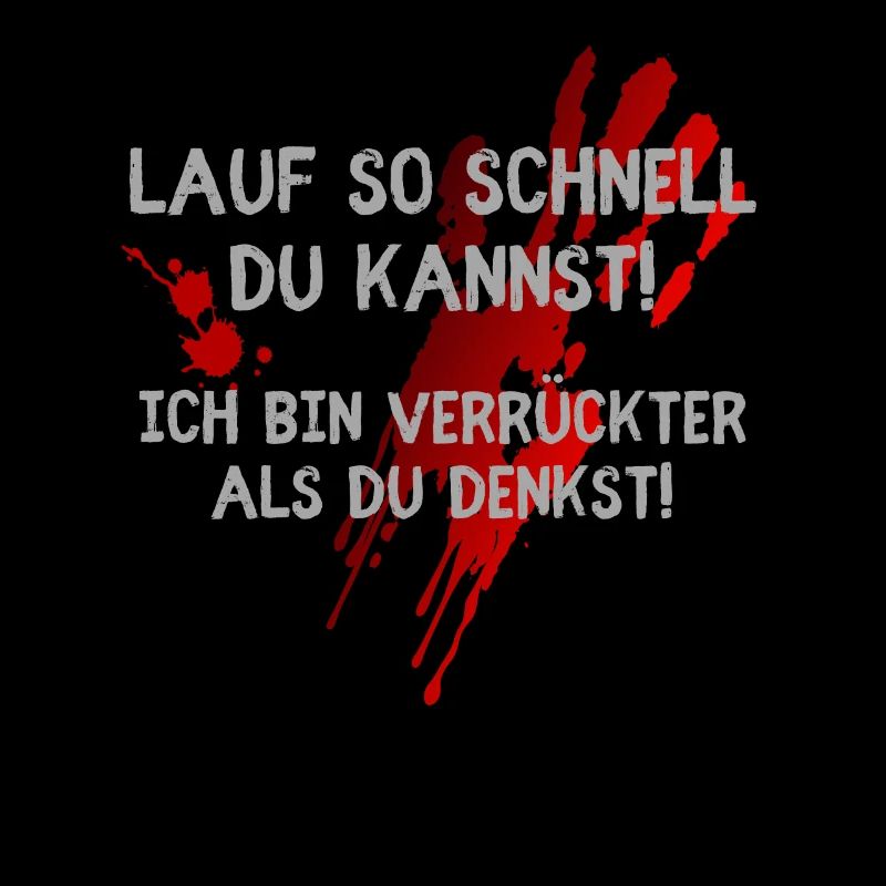 lauf ich bin verrückt halloween spruch geschenk