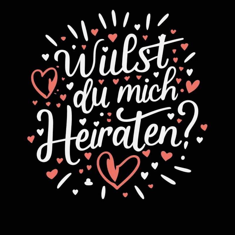 Willst du mich heiraten