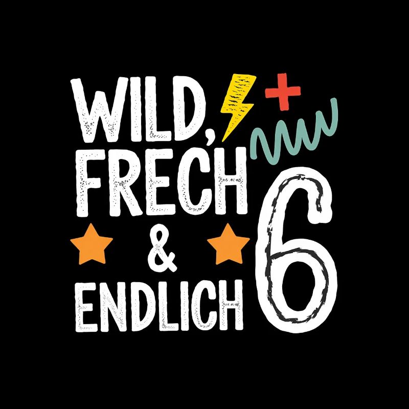 Sauvage, effronté et enfin 6 ans 6e anniversaire