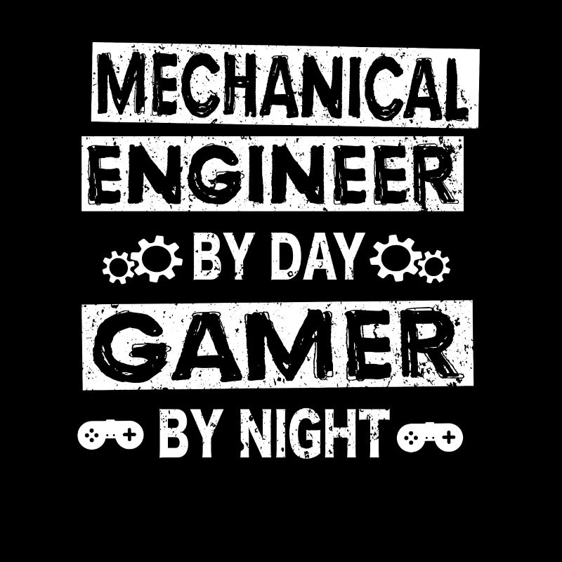 Mechanical Engineer Mechanical Engineer Gamer