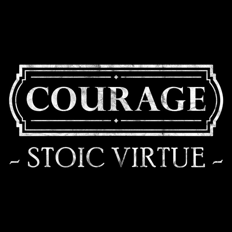 Vertu stoïcienne Courage Courage Stoïcisme