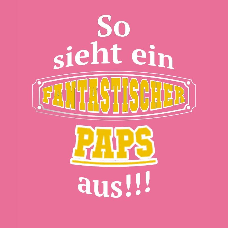 Fantastischer Paps