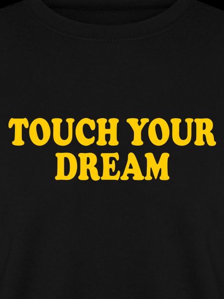 touch you dream