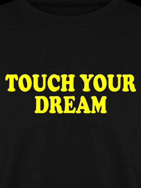 touch your dream