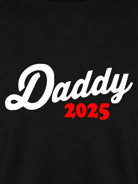 Daddy 2025 - dad 2025