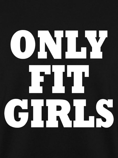 Only fit girls