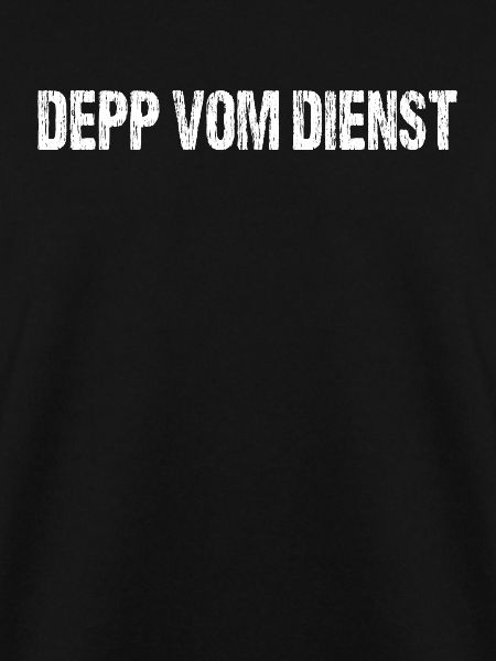 Depp vom Dienst