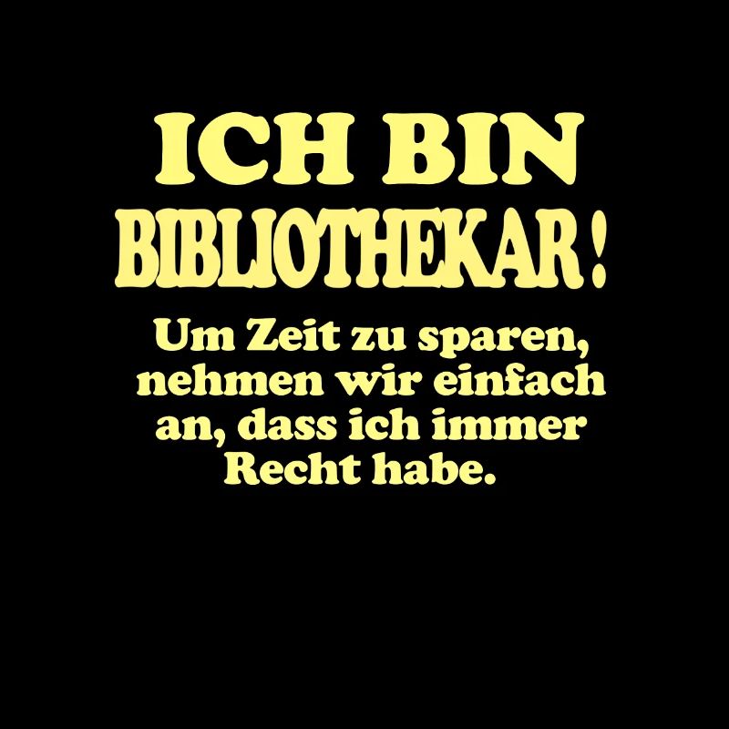 Bibliothekar Spruch Design lustig