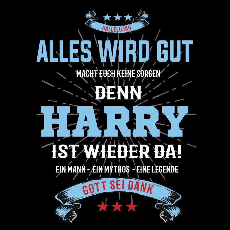 alles wird gut denn Harry Ist da T-Shirt