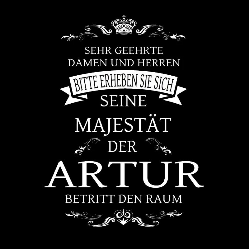 Sa Majesté Artur entre dans la pièce