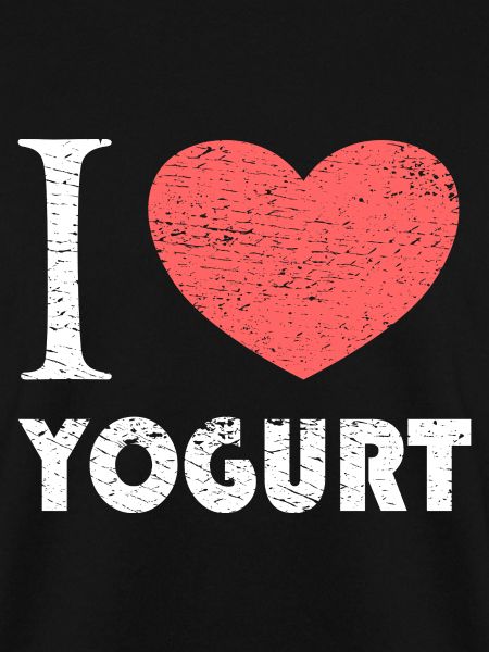 I love yogurt