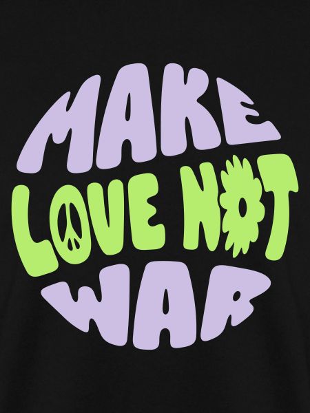 MAKE LOVE NOT WAR