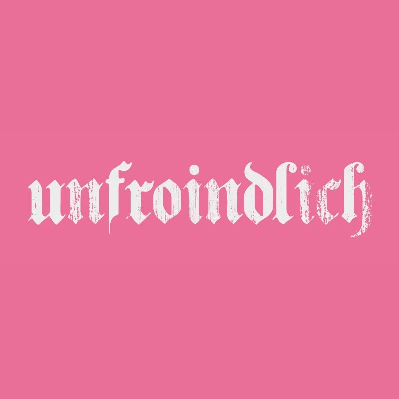 unfroindlich