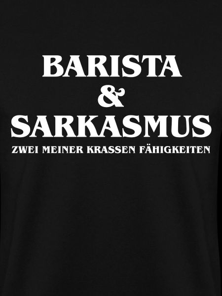 Barista und Sarkasmus