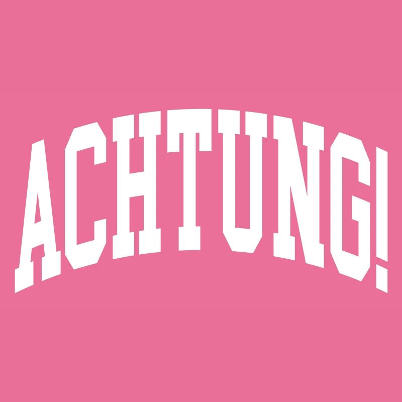 Achtung!