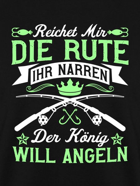 der König will Angeln