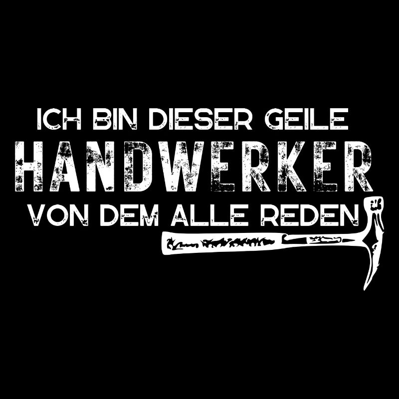 geiler handwerker alle reden geschenk idee