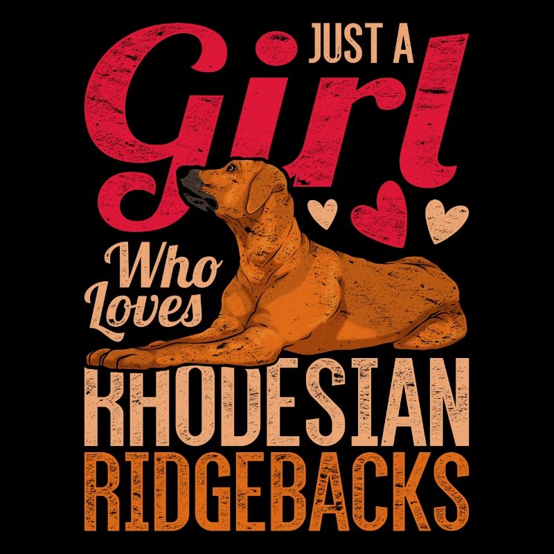 Juste une fille qui aime les Rhodesian Ridgebacks