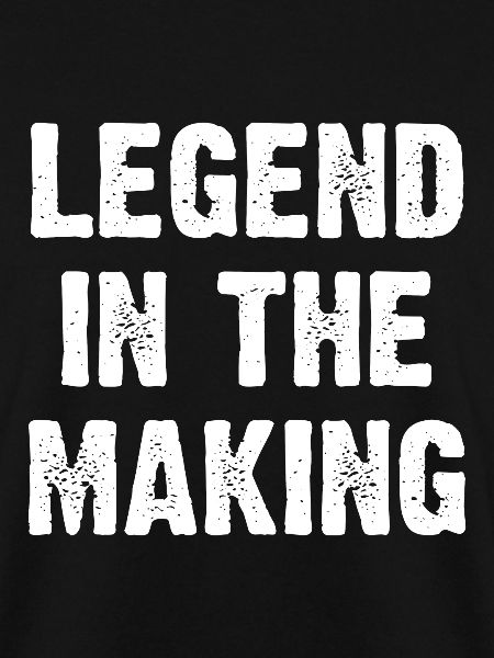 Legend In The Making