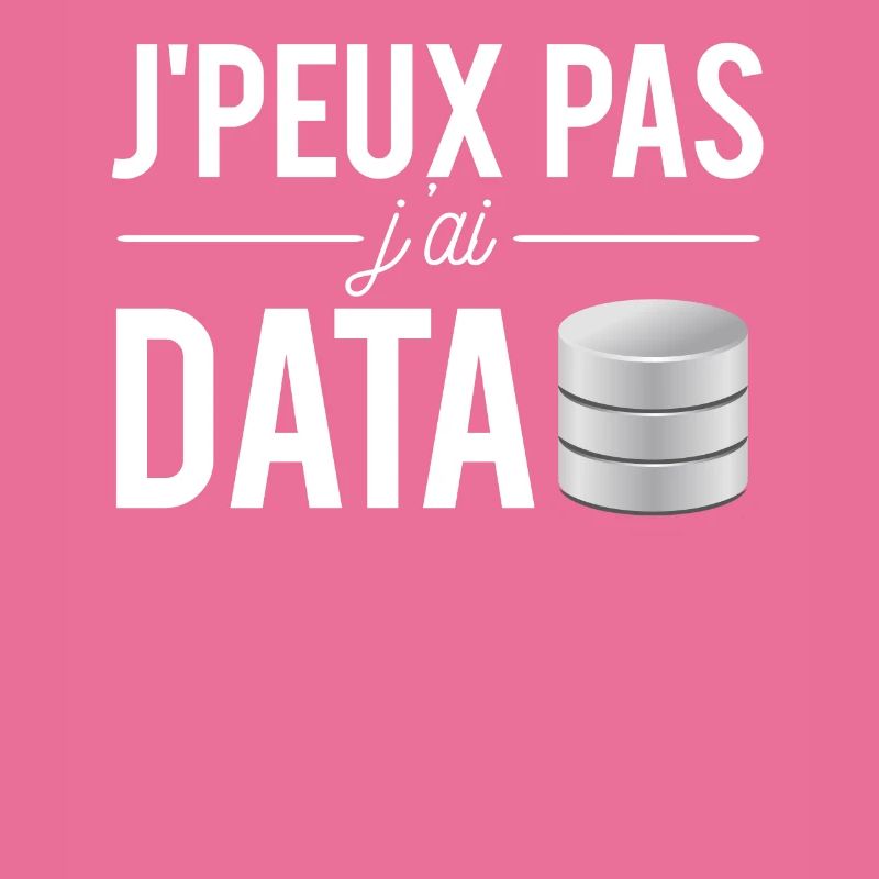 J'Peux Pas J'ai Data Scientist Data Engineer