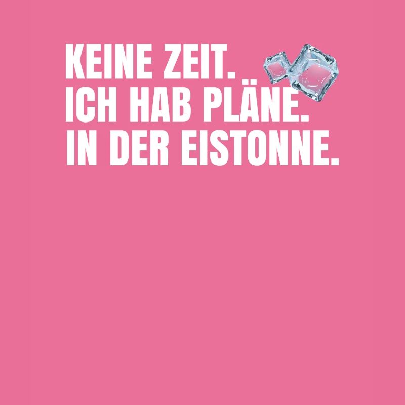 Pläne in der Eistonne