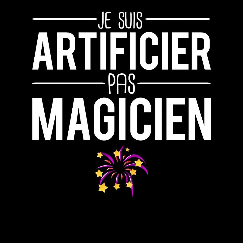 Je suis artificier pas magicien feu d'artifice