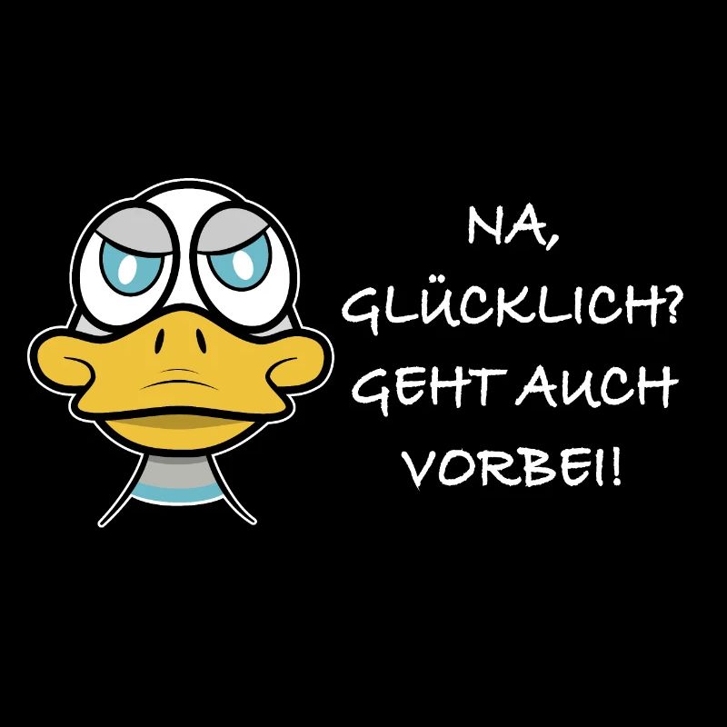 Glücklich, geht auch vorbei!