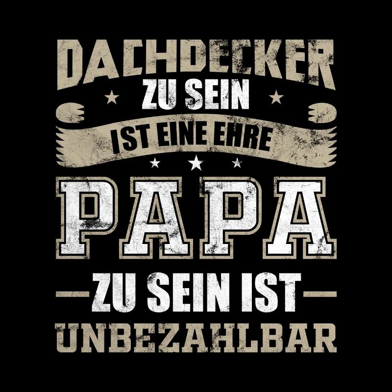 Dachdecker Papa Vater Geschenk