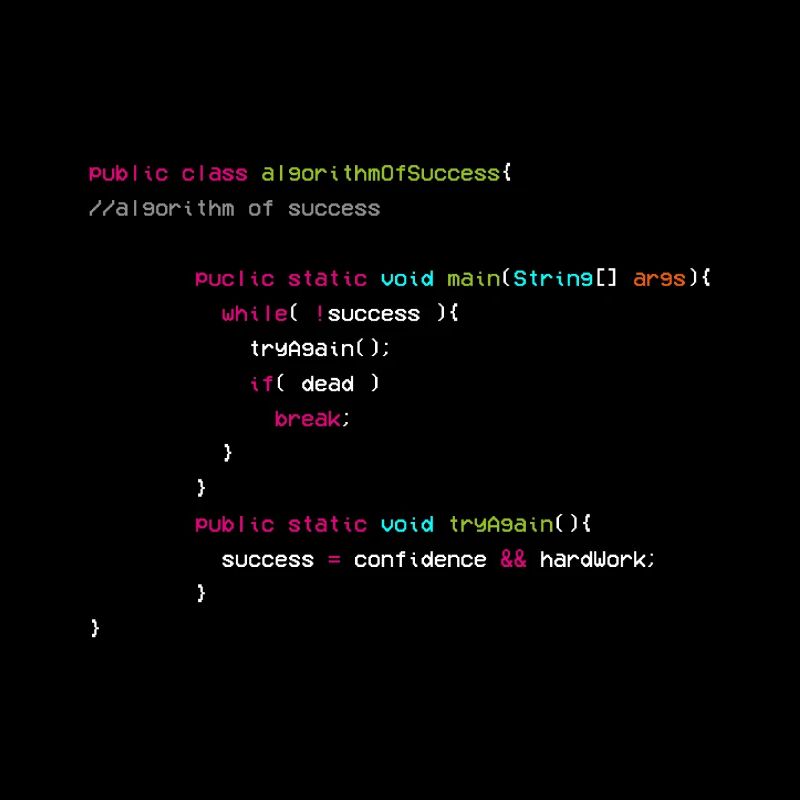Algorithm Of Success - Coder - Computer Scientist