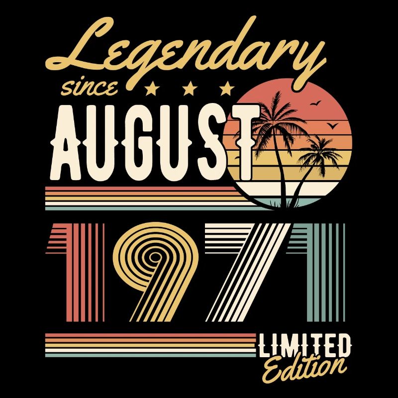 Legendary Since August 1971 Limited Edition