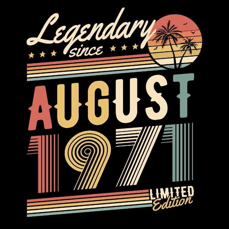 Legendary Since August 1971 Limited Edition