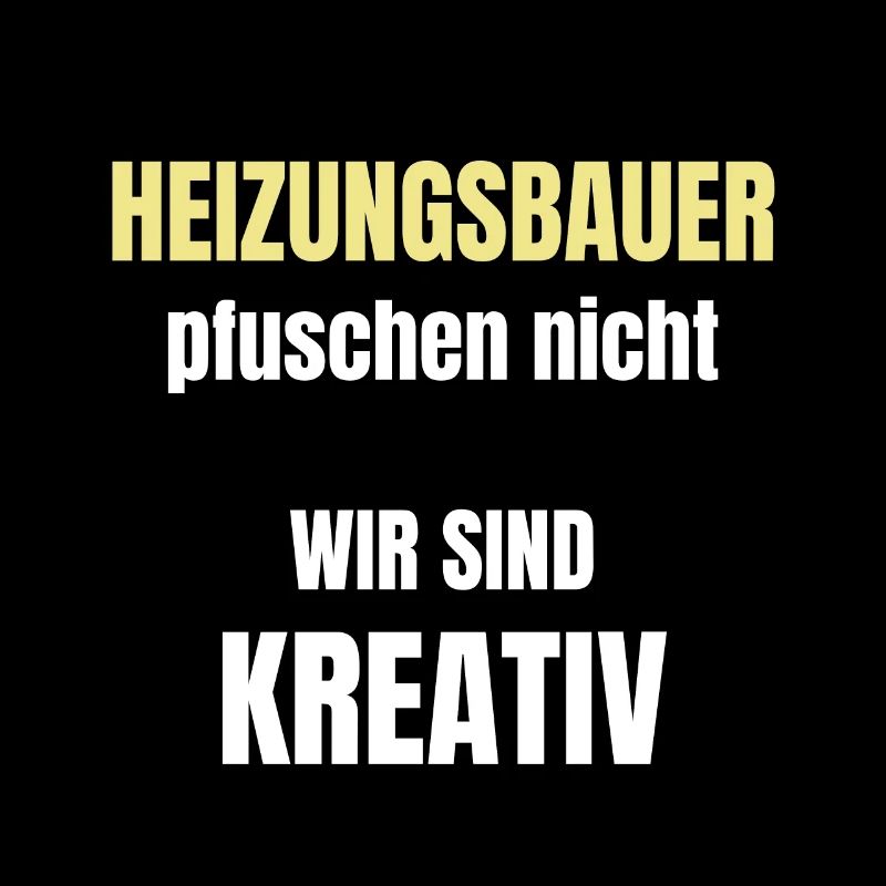 Heizungsbauer pfuschen nicht