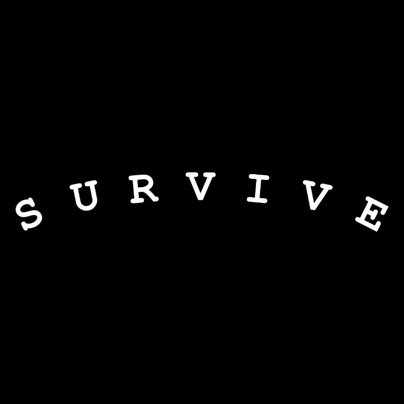 Survive