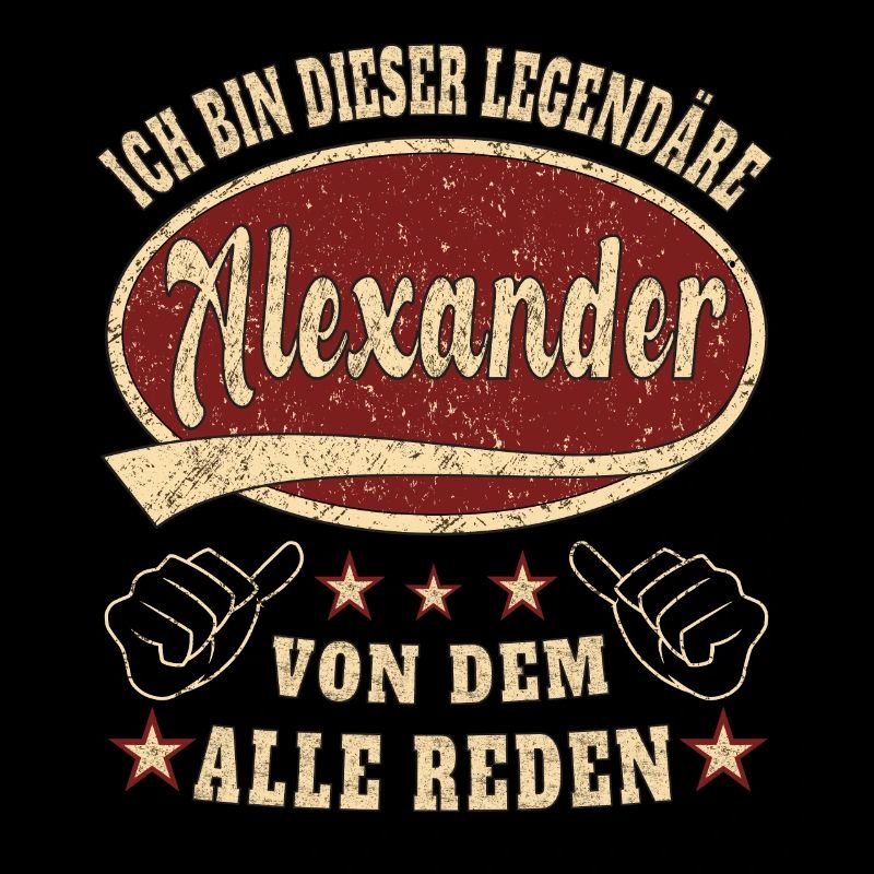 Alexander ich bin dieser legendäre Alexander