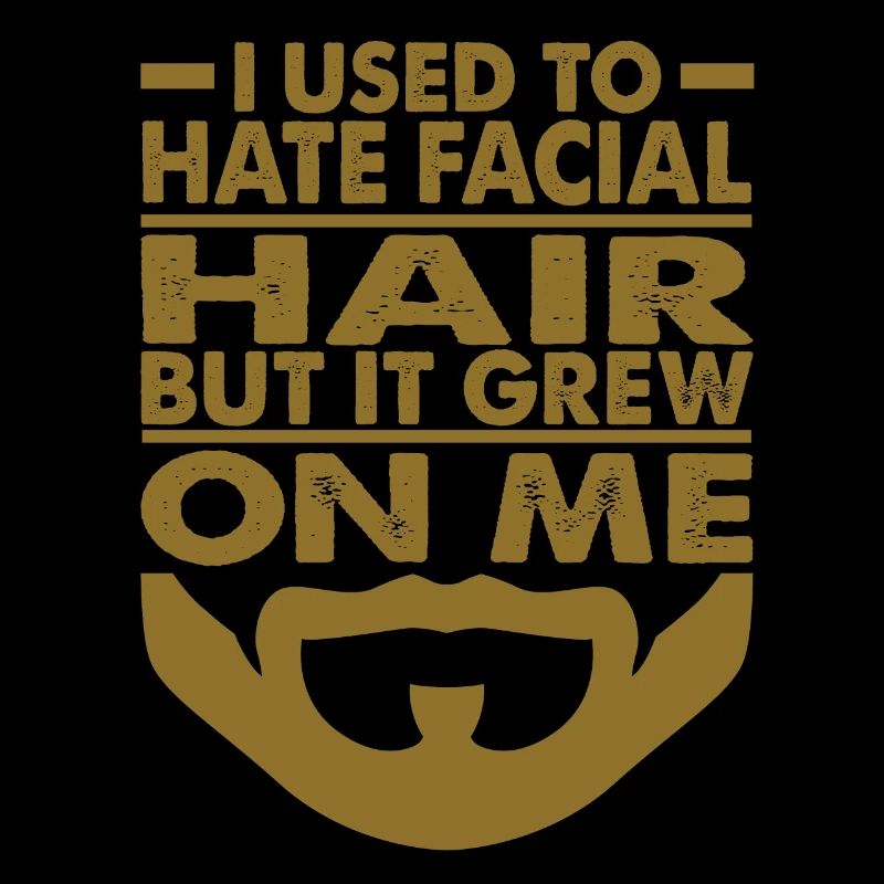 J’avais l’habitude de détester les poils du visage - Blagues de papa - Barbes