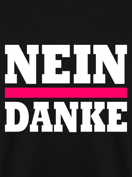 Nein danke