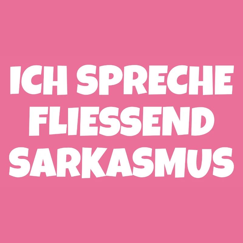 Sarkasmus Spruch