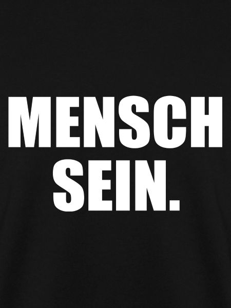 Mensch sein