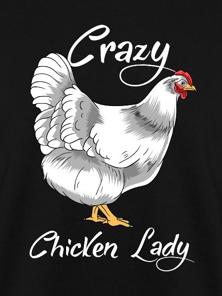Crazy Chicken Lady