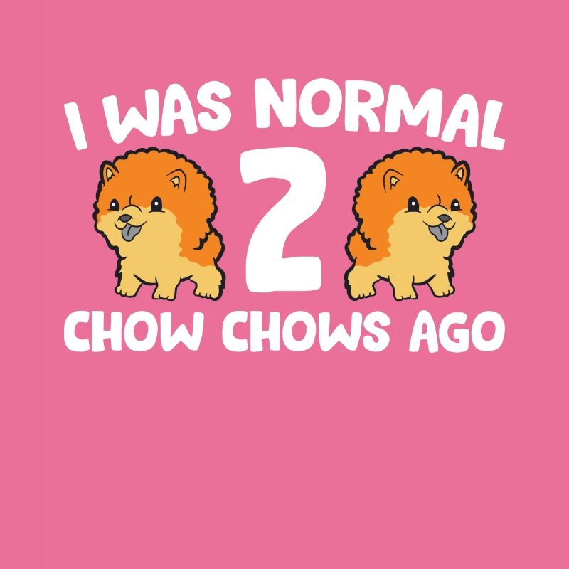 Chow Chow Propriétaire J’étais normal il y a 2 Chow Chows