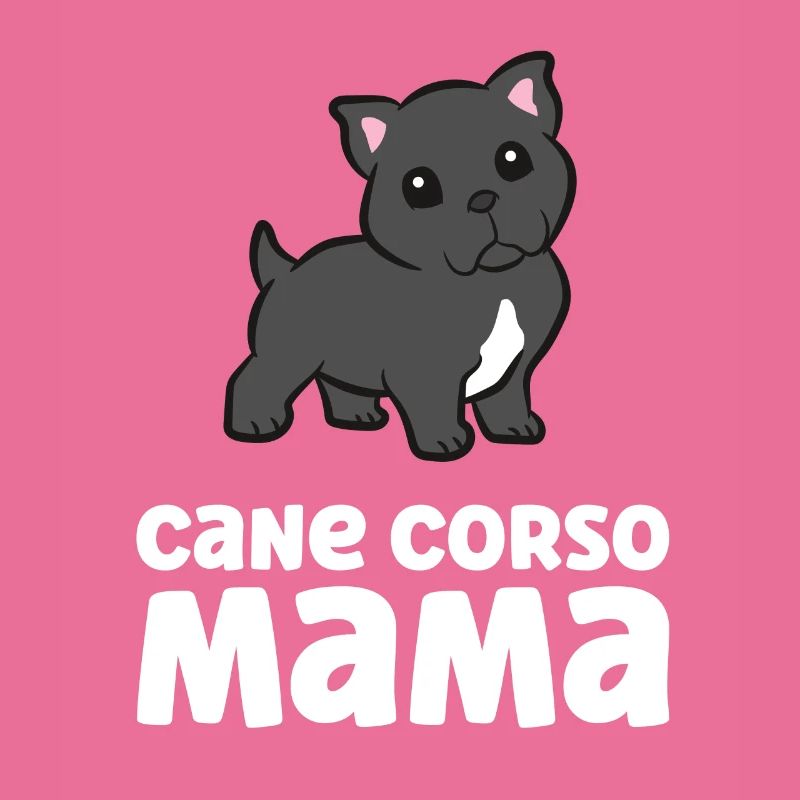 Cane Corso Mom Funny Cane Corso Dog