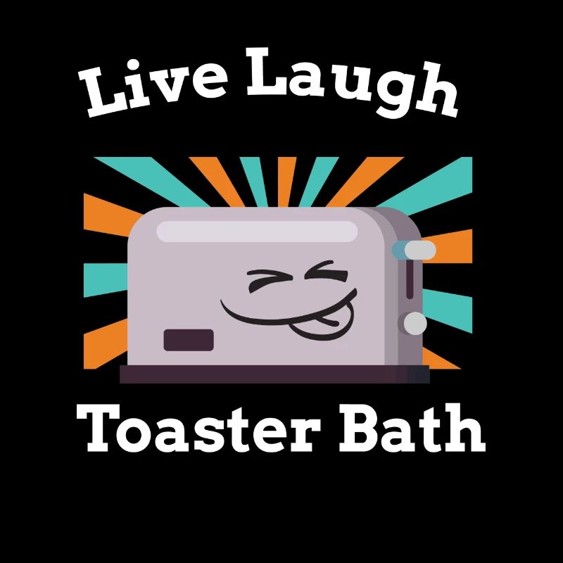 Live Laugh Toaster Bath Toast Toaster
