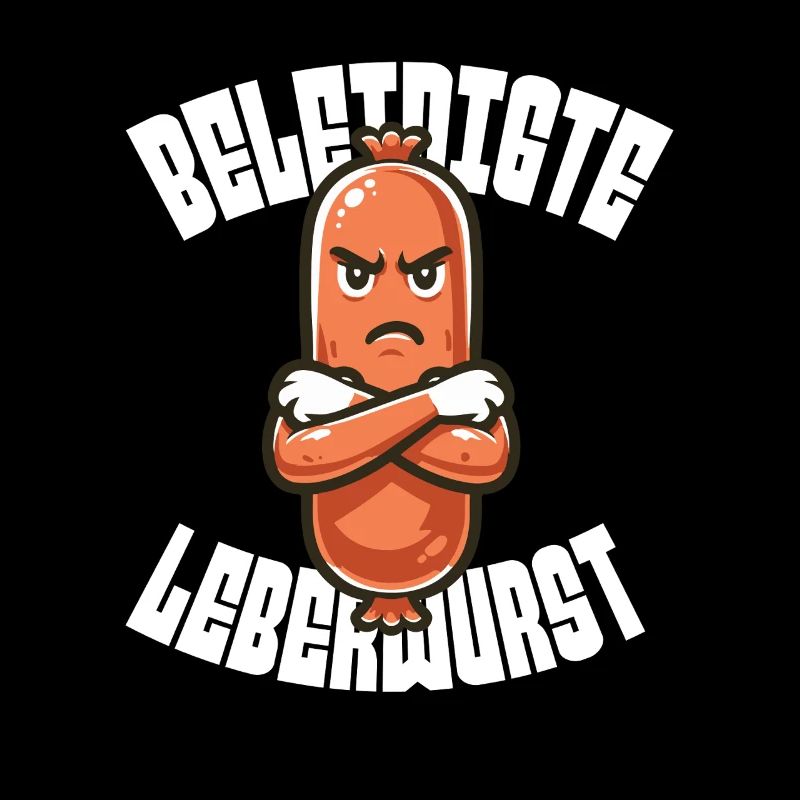 Offended liverwurst Humorous motif