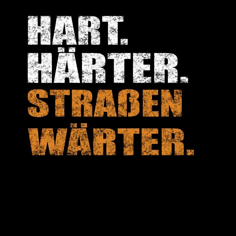 Hart Härter Straßenwärter | Road construction