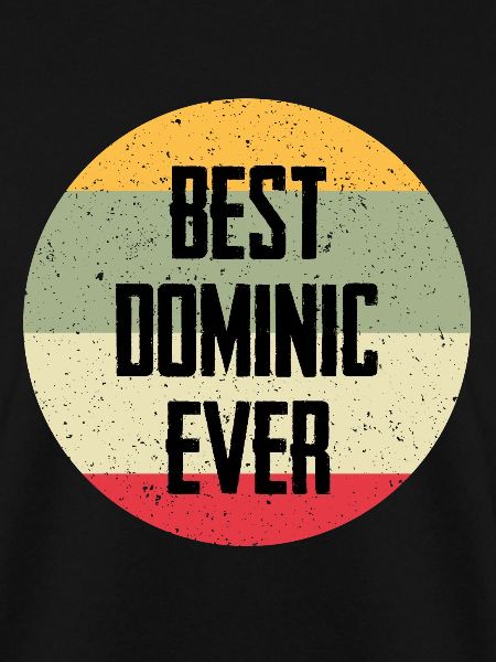 Best Dominic Ever