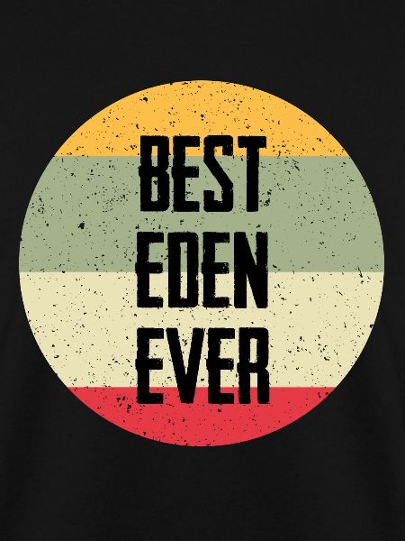 Best Eden Ever